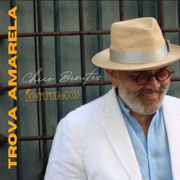 Cover art for Chico Benítez Trova Amarela Intimo (En Vivo)